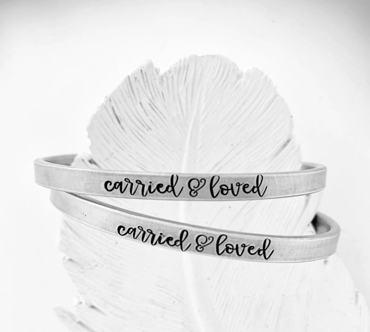 Carried and loved bracelet hand stamped loss of a child baby loss Carried and loved born sleeping