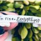 It’s fine I’m fine everything is fine hand stamped bracelet introvert gift sarcastic bracelet fun gift birthday gift for her I’m fine